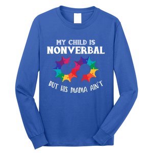 Autism Awareness Cute Gift My Is Nonverbal Mom Puzzle Piece Gift Long Sleeve Shirt