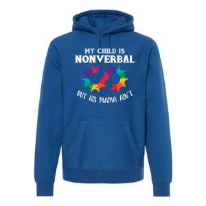 Autism Awareness Cute Gift My Is Nonverbal Mom Puzzle Piece Gift Premium Hoodie