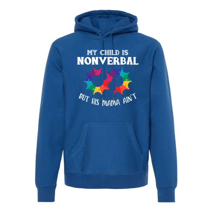 Autism Awareness Cute Gift My Is Nonverbal Mom Puzzle Piece Gift Premium Hoodie