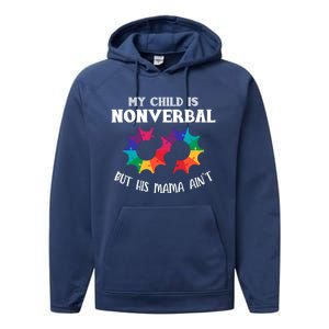 Autism Awareness Cute Gift My Is Nonverbal Mom Puzzle Piece Gift Performance Fleece Hoodie