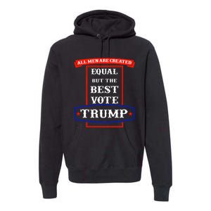 All Are Created Equal Trump Republican Anti Biden Harris Premium Hoodie