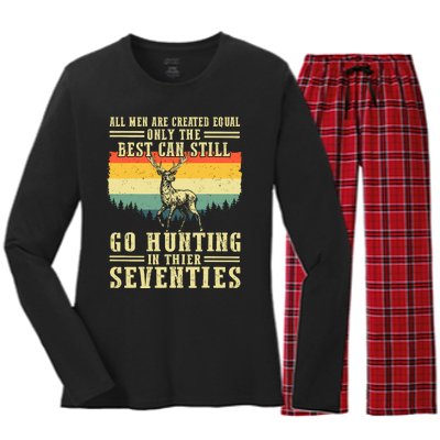 All Are Created Equal Only The Best Can Still Go Hunting Women's Long Sleeve Flannel Pajama Set 