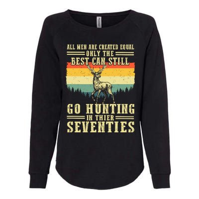 All Are Created Equal Only The Best Can Still Go Hunting Womens California Wash Sweatshirt