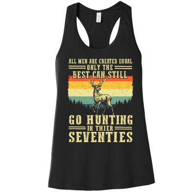 All Are Created Equal Only The Best Can Still Go Hunting Women's Racerback Tank