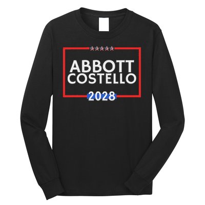 Abbot And Costello 2028 Is Funny Political Election Long Sleeve Shirt