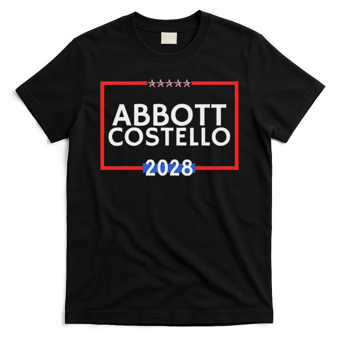 Abbot And Costello 2028 Is Funny Political Election T-Shirt