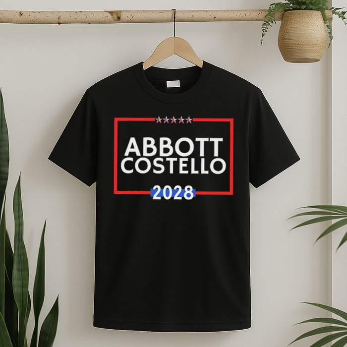 Abbot And Costello 2028 Is Funny Political Election T-Shirt