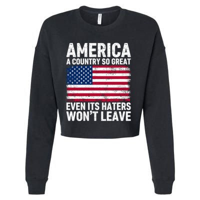 America A Country So Great Even Its Haters Wont Leave Cropped Pullover Crew