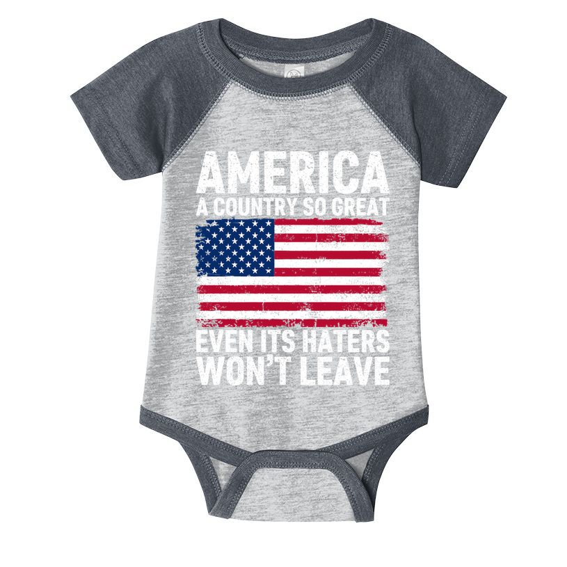 America A Country So Great Even Its Haters Wont Leave Infant Baby Jersey Bodysuit