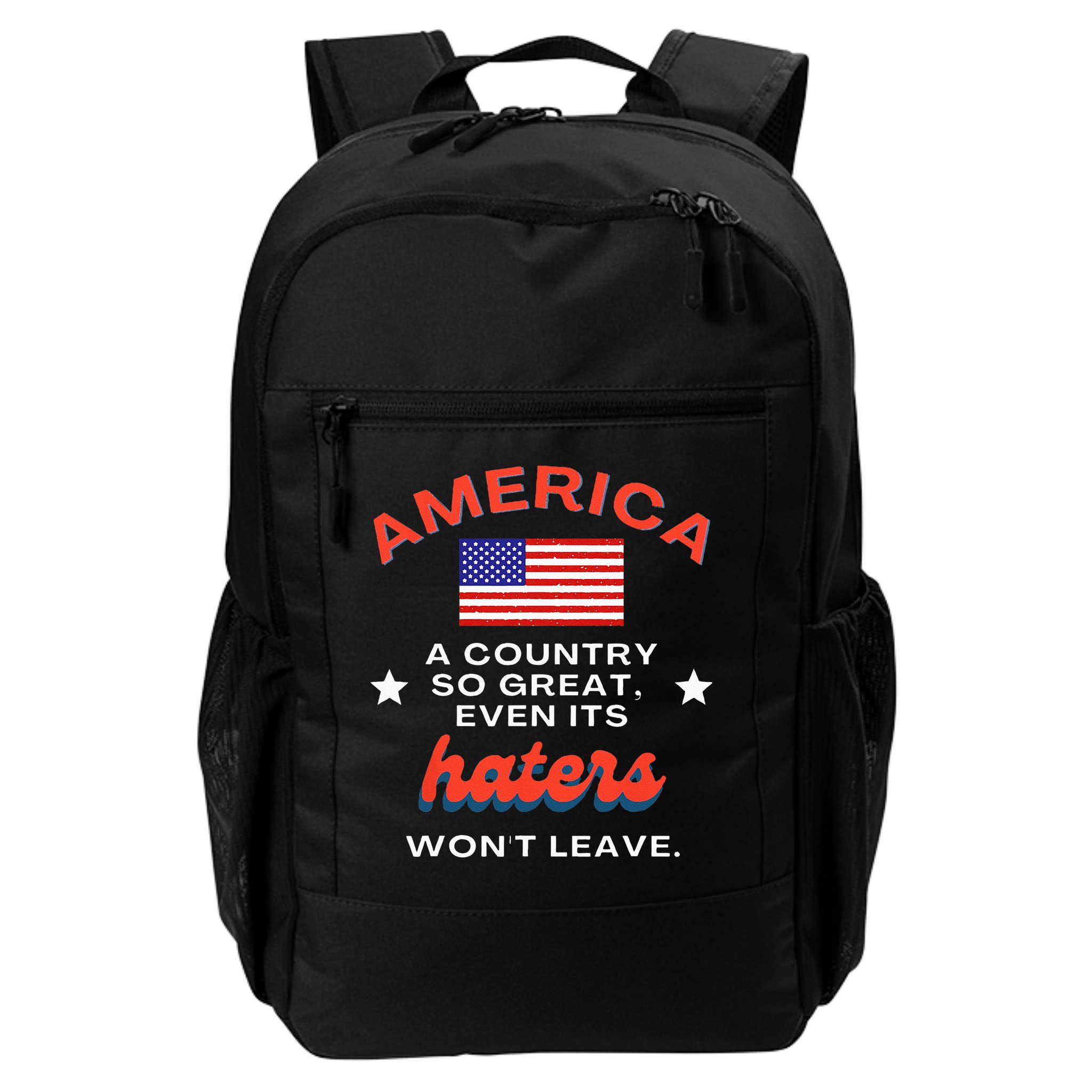 America A Country So Great Even Its Haters Wont Leave Backpack