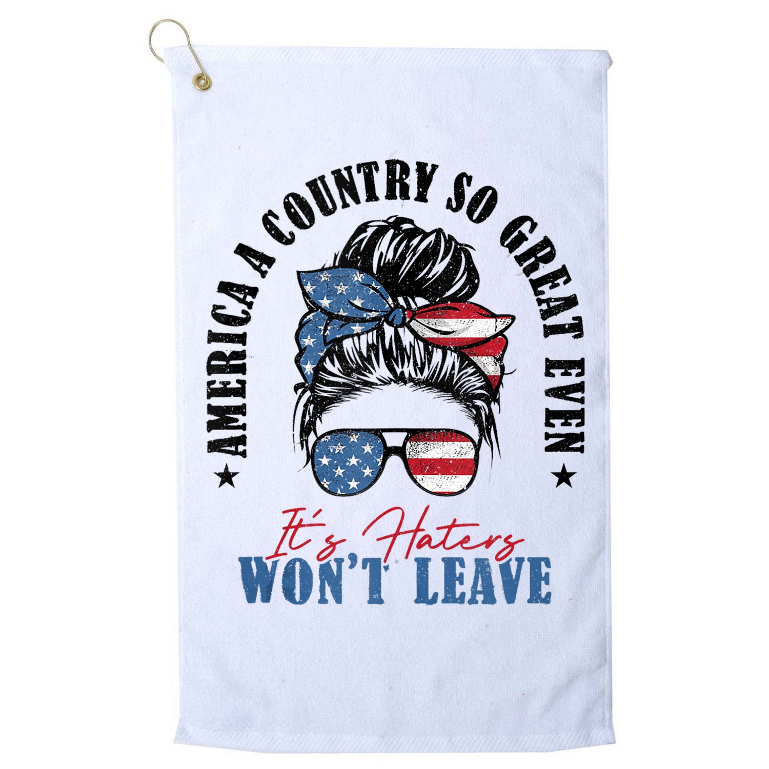 America A Country So Great Even Its Haters Wont Leave Golf Towel