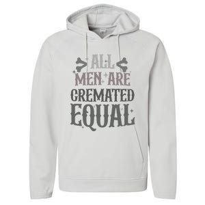 Alls Are Cremated Equal Apparel Performance Fleece Hoodie