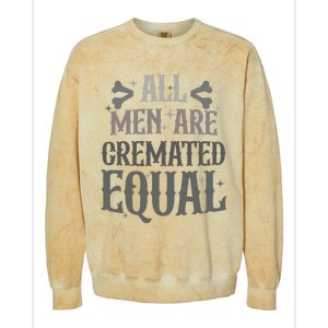 Alls Are Cremated Equal Apparel Colorblast Crewneck Sweatshirt