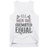 Alls Are Cremated Equal Apparel Tank Top