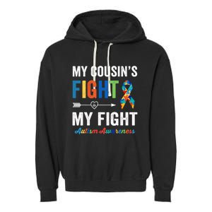 Autism Awareness Cousin My Cousin's Fight Is My Fight Garment-Dyed Fleece Hoodie