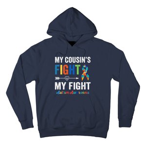 Autism Awareness Cousin My Cousin's Fight Is My Fight Hoodie