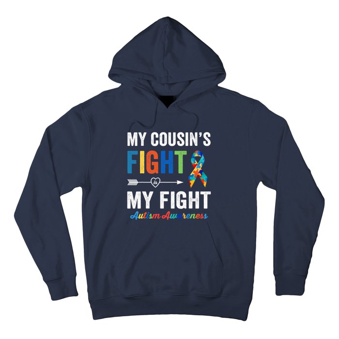 Autism Awareness Cousin My Cousin's Fight Is My Fight Hoodie