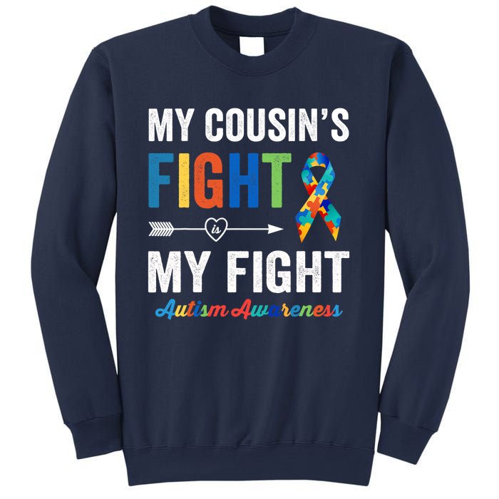 Autism Awareness Cousin My Cousin's Fight Is My Fight Sweatshirt