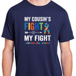 Autism Awareness Cousin My Cousin's Fight Is My Fight Adult ChromaSoft Performance T-Shirt