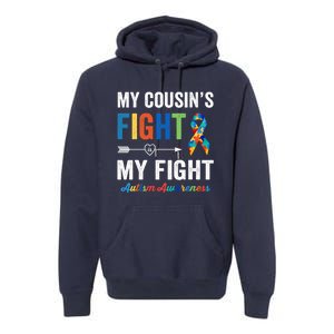 Autism Awareness Cousin My Cousin's Fight Is My Fight Premium Hoodie