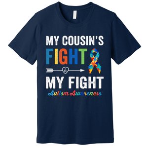 Autism Awareness Cousin My Cousin's Fight Is My Fight Premium T-Shirt