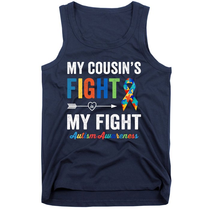 Autism Awareness Cousin My Cousin's Fight Is My Fight Tank Top