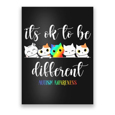 Autism Awareness Cat Its Ok To Be Different Autistic Poster