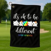 Autism Awareness Cat Its Ok To Be Different Autistic Golf Towel