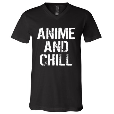 Anime And Chill Humorous Fun Humor V-Neck T-Shirt