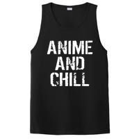 Anime And Chill Humorous Fun Humor PosiCharge Competitor Tank