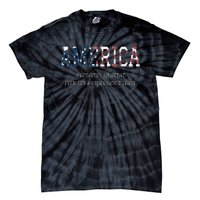 America a country so great even it's Haters won't leave Tie-Dye T-Shirt