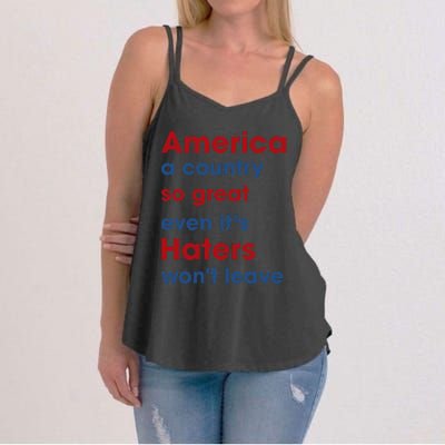 America a country so great even it's Haters won't leave Women's Strappy Tank