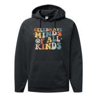 Autism Awareness Celebrate Minds Of All Kinds Neurodiversity  Performance Fleece Hoodie