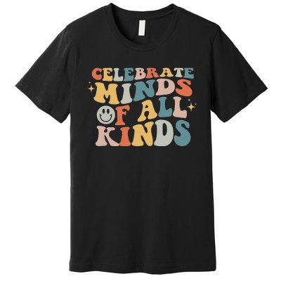 Autism Awareness Celebrate Minds Of All Kinds Neurodiversity  Premium T-Shirt