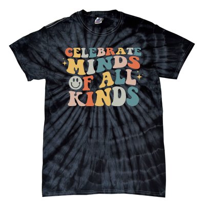 Autism Awareness Celebrate Minds Of All Kinds Neurodiversity  Tie-Dye T-Shirt