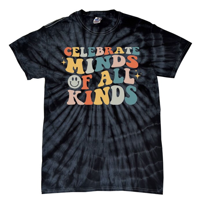 Autism Awareness Celebrate Minds Of All Kinds Neurodiversity  Tie-Dye T-Shirt