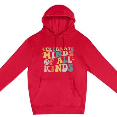 Autism Awareness Celebrate Minds Of All Kinds Neurodiversity  Premium Pullover Hoodie