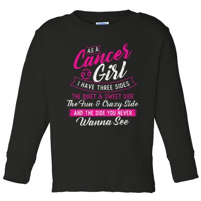 As A Cancer I Have Three Sides Astrology Zodiac Sign Toddler Long Sleeve Shirt