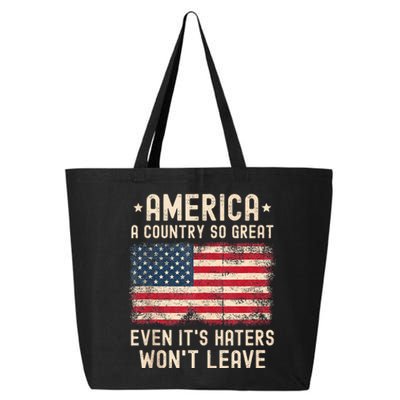 America A Country So Great Even Its Haters Wont Leave USA 25L Jumbo Tote