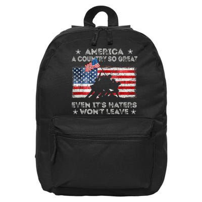 America a country so great even it's Haters won't leave 16 in Basic Backpack