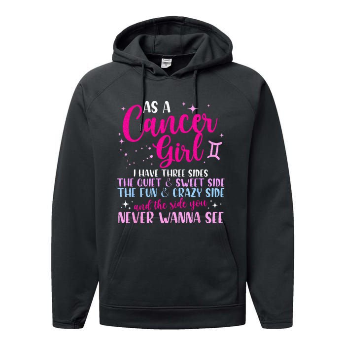 As A Cancer Girl I Have Three Sides Astrology Zodiac Sign Performance Fleece Hoodie