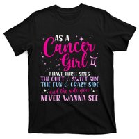 As A Cancer Girl I Have Three Sides Astrology Zodiac Sign T-Shirt