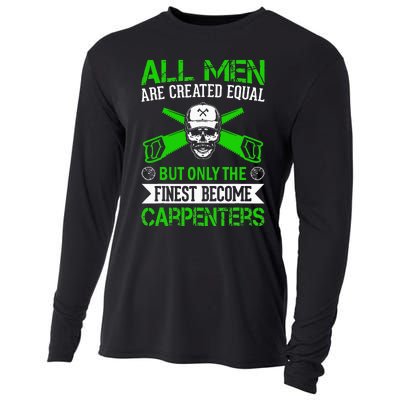 All Are Created Equal But The Finest Become Carpenters Cooling Performance Long Sleeve Crew