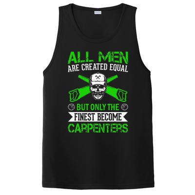 All Are Created Equal But The Finest Become Carpenters PosiCharge Competitor Tank