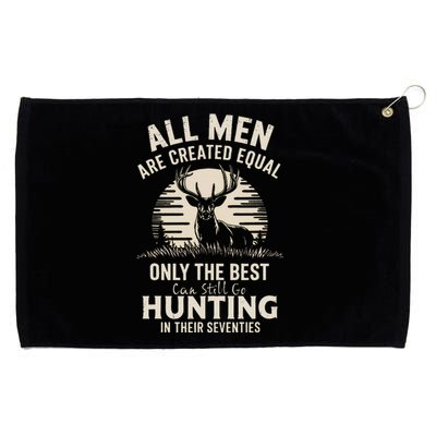 All Are Created Equal Only The Best Can Still Go Hunting Grommeted Golf Towel