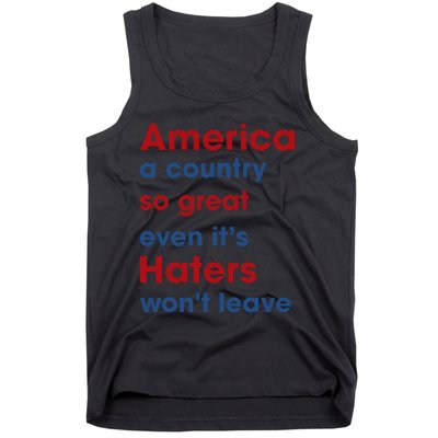 America a country so great even it's Haters won't leave Tank Top