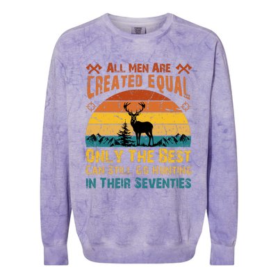 All Are Created Equal Only The Best Can Still Go Hunting Colorblast Crewneck Sweatshirt