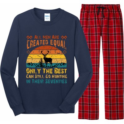 All Are Created Equal Only The Best Can Still Go Hunting Long Sleeve Pajama Set