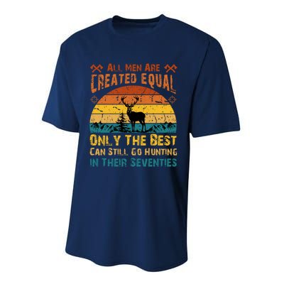 All Are Created Equal Only The Best Can Still Go Hunting Performance Sprint T-Shirt