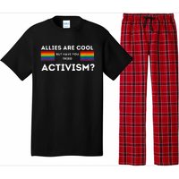 Allies Are Cool But Have You Tried Activism Pride Pajama Set